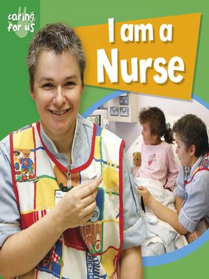 cover image of I Am A Nurse